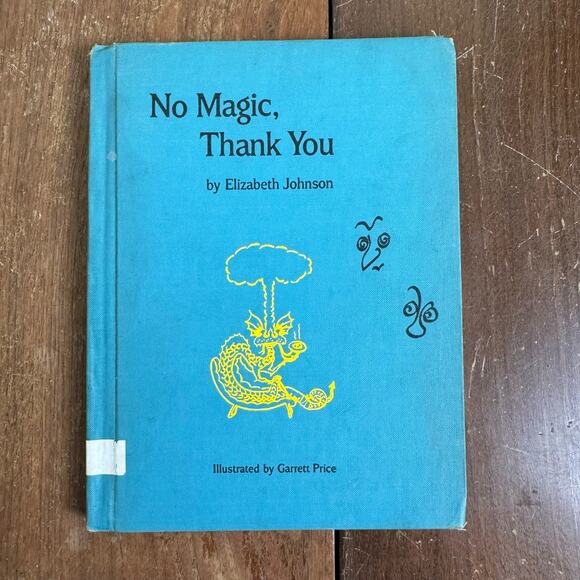VINTAGE 1964 No Magic, Thank You by Elizabeth Johnson Hardcover - Picture 1 of 12